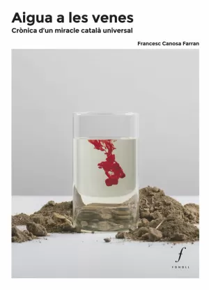 AIGUA A LES VENES AIGUA A LES VENES