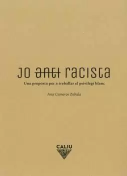 JO (ANTI)RACISTA