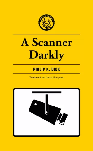 A SCANNER DARKLY