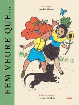 FEM VEURE QUE... FEM VEURE QUE...