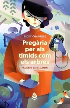 PREGÀRIA PER ALS TÍMIDS COM ELS ARBRES PREGÀRIA PER ALS TÍMIDS COM ELS ARBRES