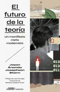 EL FUTURO DE LA TEORÍA EL FUTURO DE LA TEORÍA