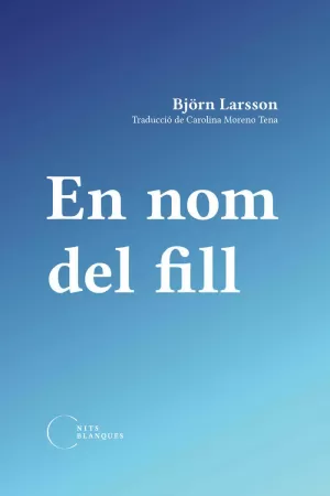 EN NOM DEL FILL EN NOM DEL FILL
