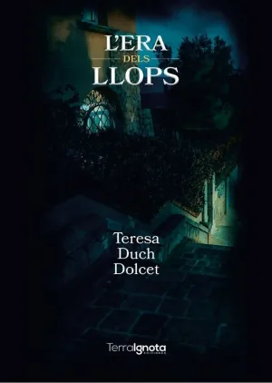L'ERA DELS LLOPS L'ERA DELS LLOPS