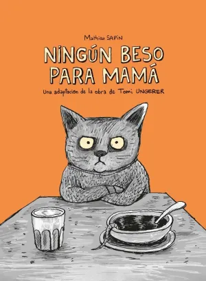 NINGUN BESO PARA MAMA NINGUN BESO PARA MAMA