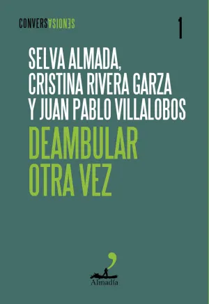 DEAMBULAR OTRA VEZ DEAMBULAR OTRA VEZ