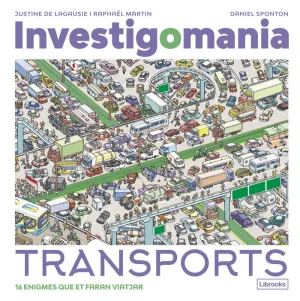 INVESTIGOMANIA. TRANSPORTS INVESTIGOMANIA. TRANSPORTS