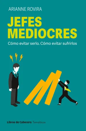JEFES MEDIOCRES JEFES MEDIOCRES