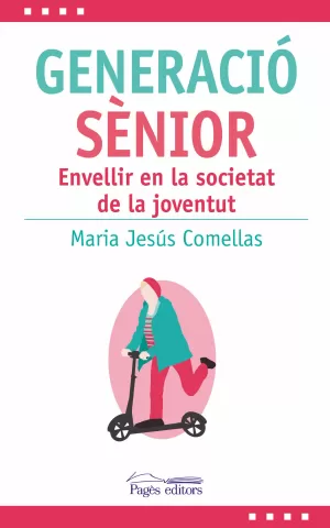 GENERACIÓ SÈNIOR GENERACIÓ SÈNIOR
