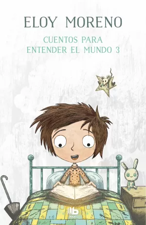 CUENTOS PARA ENTENDER EL MUNDO 3 CUENTOS PARA ENTENDER EL MUNDO 3