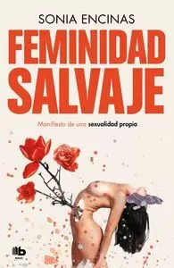 FEMINIDAD SALVAJE FEMINIDAD SALVAJE