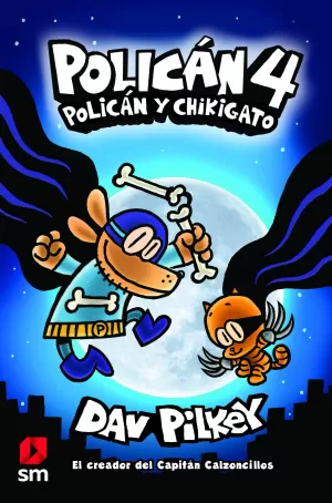 POLICÁN 4: POLICÁN Y CHIKIGATO POLICÁN 4: POLICÁN Y CHIKIGATO