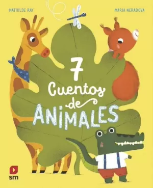 7 CUENTOS DE ANIMALES 7 CUENTOS DE ANIMALES