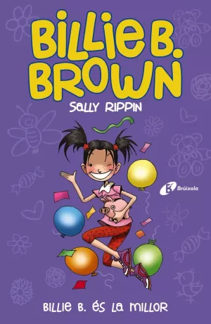 BILLIE B. BROWN, 9. BILLIE B. ÉS LA MILLOR BILLIE B. BROWN, 9. BILLIE B. ÉS LA MILLOR