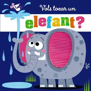 VOLS TOCAR UN ELEFANT VOLS TOCAR UN ELEFANT