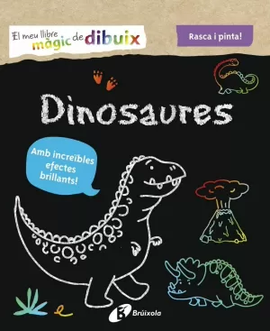 EL MEU LLIBRE MÀGIC DE DIBUIX. DINOSAURES EL MEU LLIBRE MÀGIC DE DIBUIX. DINOSAURES