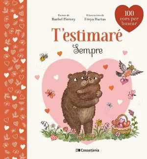 T´ESTIMARE SEMPRE:100 CORS PER BUSCAR/ALTRES INFANTIL