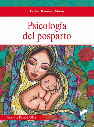 PSICOLOGÍA DEL POSPARTO (2º EDICION) PSICOLOGÍA DEL POSPARTO (2º EDICION)