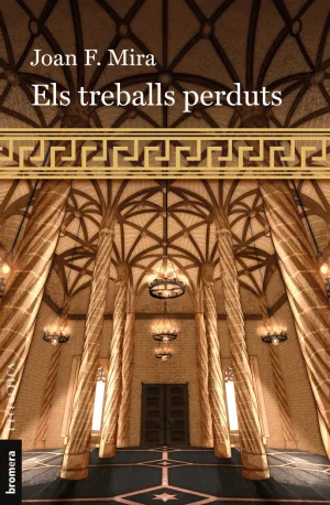 ELS TREBALLS PERDUTS ELS TREBALLS PERDUTS