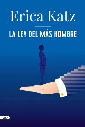 LA LEY DEL MÁS HOMBRE (ADN) LA LEY DEL MÁS HOMBRE (ADN)
