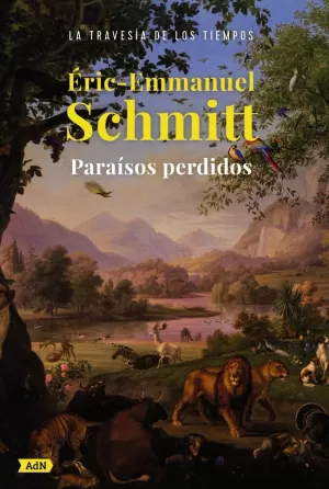 PARAÍSOS PERDIDOS (ADN) PARAÍSOS PERDIDOS (ADN)