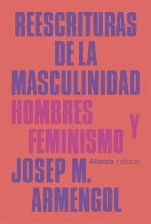 REESCRITURAS DE LA MASCULINIDAD REESCRITURAS DE LA MASCULINIDAD