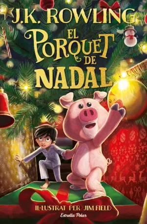 EL PORQUET DE NADAL EL PORQUET DE NADAL