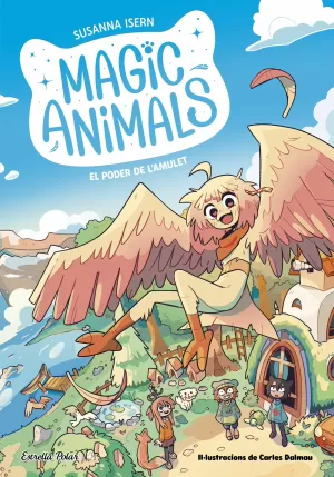 MAGIC ANIMALS 1. EL PODER DE L'AMULET