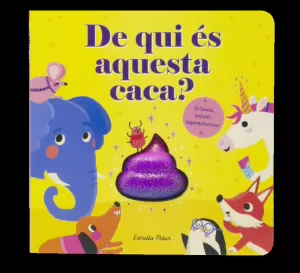 DE QUI ÉS AQUESTA CACA? DE QUI ÉS AQUESTA CACA?