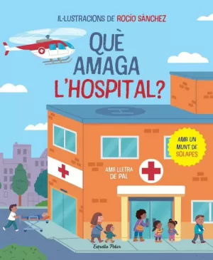 QUE AMAGA L´HOSPITAL?:LLIBRE AMB SOLAPES
