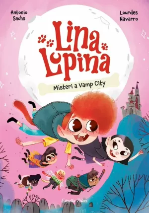 LINA LUPINA:MISTERI A VAMP CITY