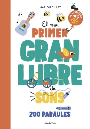 EL MEU PRIMER GRAN LLIBRE DE SONS EL MEU PRIMER GRAN LLIBRE DE SONS