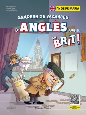 MR. BRIT. QUADERN DE VACANCES D'ANGLÈS. 1R DE PRIM