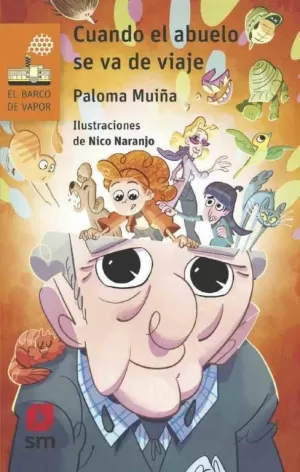 CUANDO EL ABUELO SE VA DE VIAJE CUANDO EL ABUELO SE VA DE VIAJE