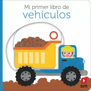 MI PRIMER LIBRO DE VEHÍCULOS MI PRIMER LIBRO DE VEHÍCULOS