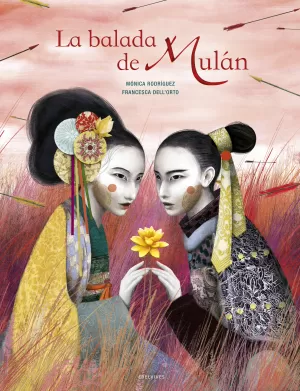 LA BALADA DE MULÁN LA BALADA DE MULÁN