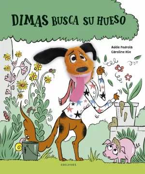 DIMAS BUSCA SU HUESO DIMAS BUSCA SU HUESO