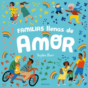 FAMILIAS LLENAS DE AMOR FAMILIAS LLENAS DE AMOR