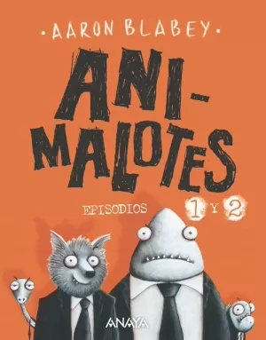 ANIMALOTES 1 Y 2: EL COMIENZO / MISIÓN IMPLUMABLE ANIMALOTES 1 Y 2: EL COMIENZO / MISIÓN IMPLUMABLE