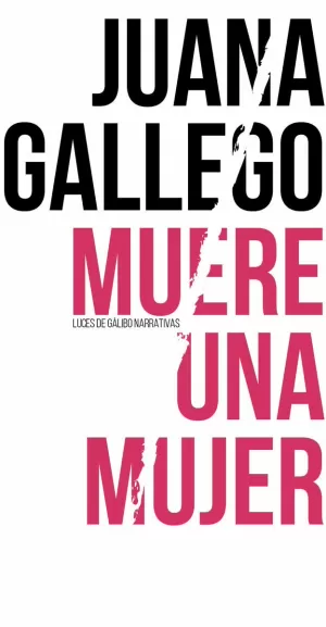 MUERE UNA MUJER MUERE UNA MUJER