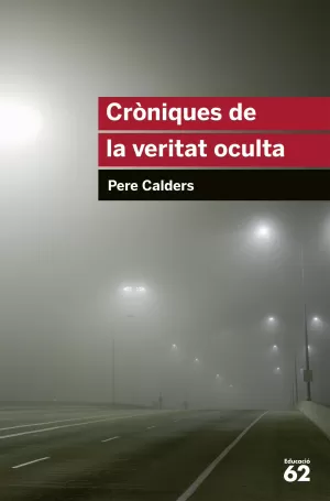 CRÒNIQUES DE LA VERITAT OCULTA CRÒNIQUES DE LA VERITAT OCULTA