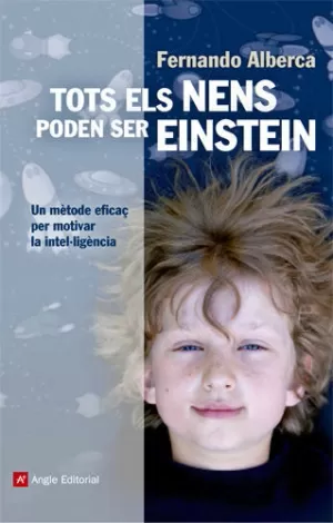 TOTS ELS NENS PODEN SER EINSTEIN TOTS ELS NENS PODEN SER EINSTEIN