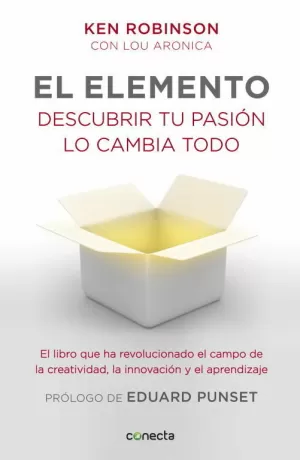 EL ELEMENTO (PRÓLOGO DE EDUARD PUNSET) EL ELEMENTO (PRÓLOGO DE EDUARD PUNSET)