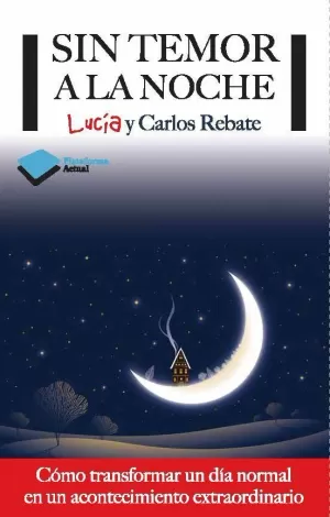 SIN TEMOR A LA NOCHE SIN TEMOR A LA NOCHE