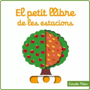EL PETIT LLIBRE DE LES ESTACIONS EL PETIT LLIBRE DE LES ESTACIONS