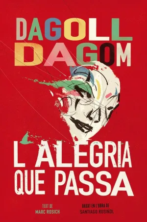 L'ALEGRIA QUE PASSA L'ALEGRIA QUE PASSA