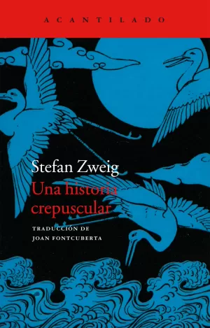UNA HISTORIA CREPUSCULAR UNA HISTORIA CREPUSCULAR