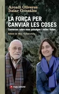 LA FORÇA PER CANVIAR LES COSES LA FORÇA PER CANVIAR LES COSES