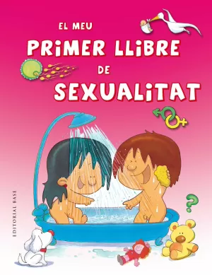 EL MEU PRIMER LLIBRE DE SEXUALITAT EL MEU PRIMER LLIBRE DE SEXUALITAT