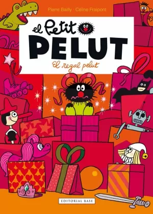 PETIT PELUT 6. EL REGAL PELUT PETIT PELUT 6. EL REGAL PELUT
